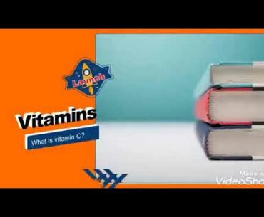 Vitamin C Benefits, sources, daily intake and functions