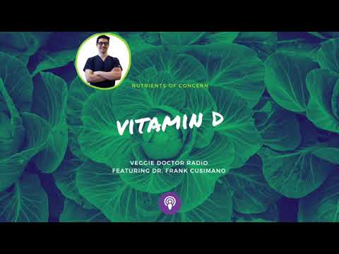 124: Vitamin D with Dr. Frank Cusimano (Nutrients of Concern Series)