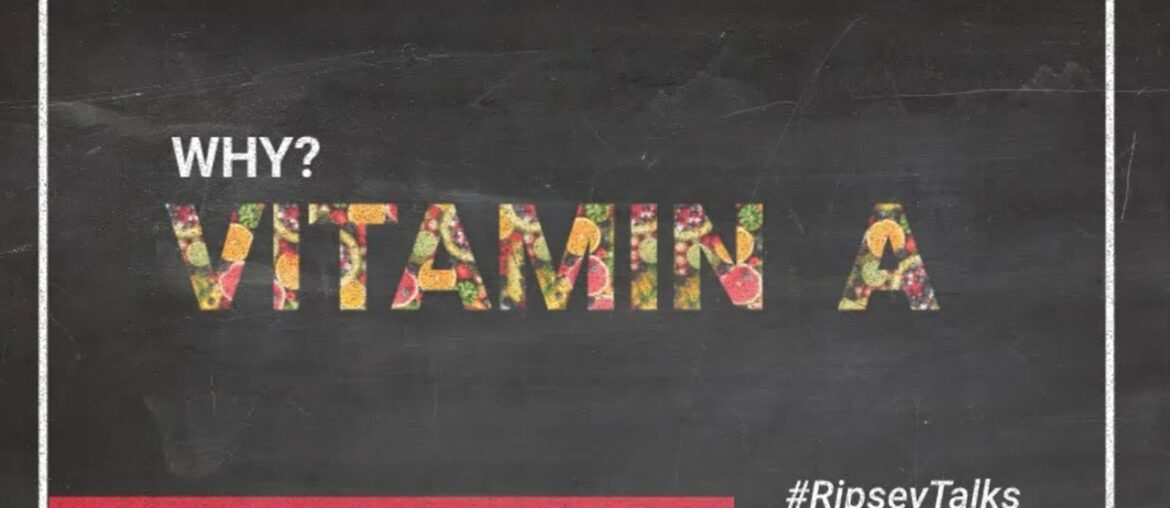 Importance of Vitamin A | #Ripseytalks