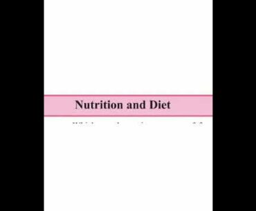 VPVM.General science. Standard 6. 7. Nutrition and Diet.