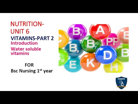 vitamins- part 2|Nutrition| water soluble vitamins -B & C| Bsc nursing first year| Science easy tech