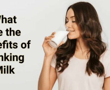 Health Benefits of Drinking Milk I Nutrition Facts of Milk I Vitamins, Proteins and Minerals in Milk