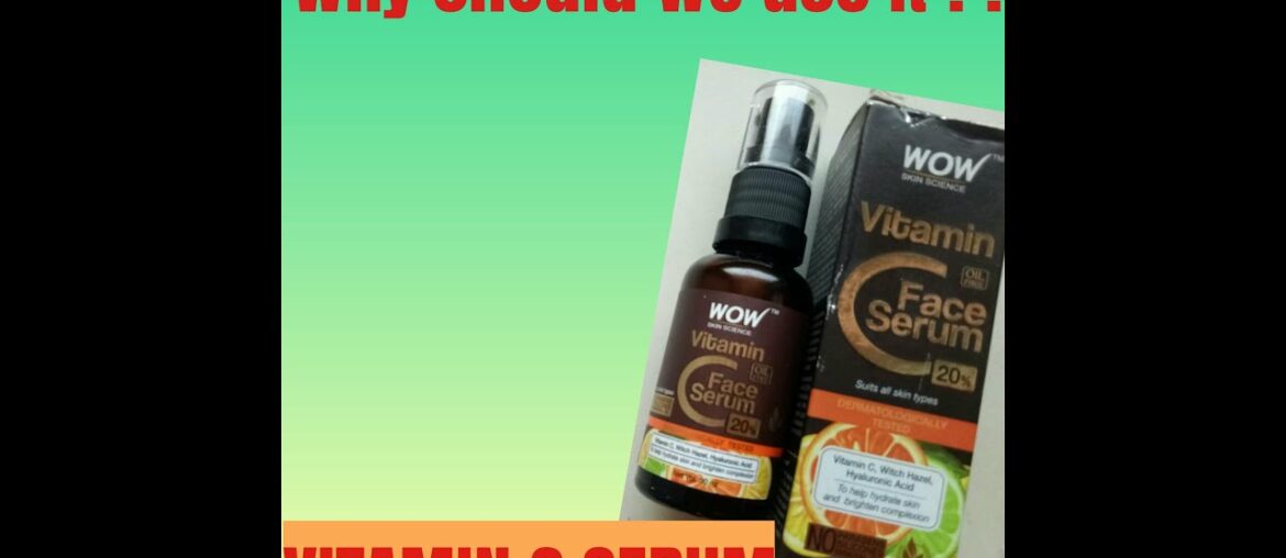 Wow Vitamin C Serum for face // Chaukas Life