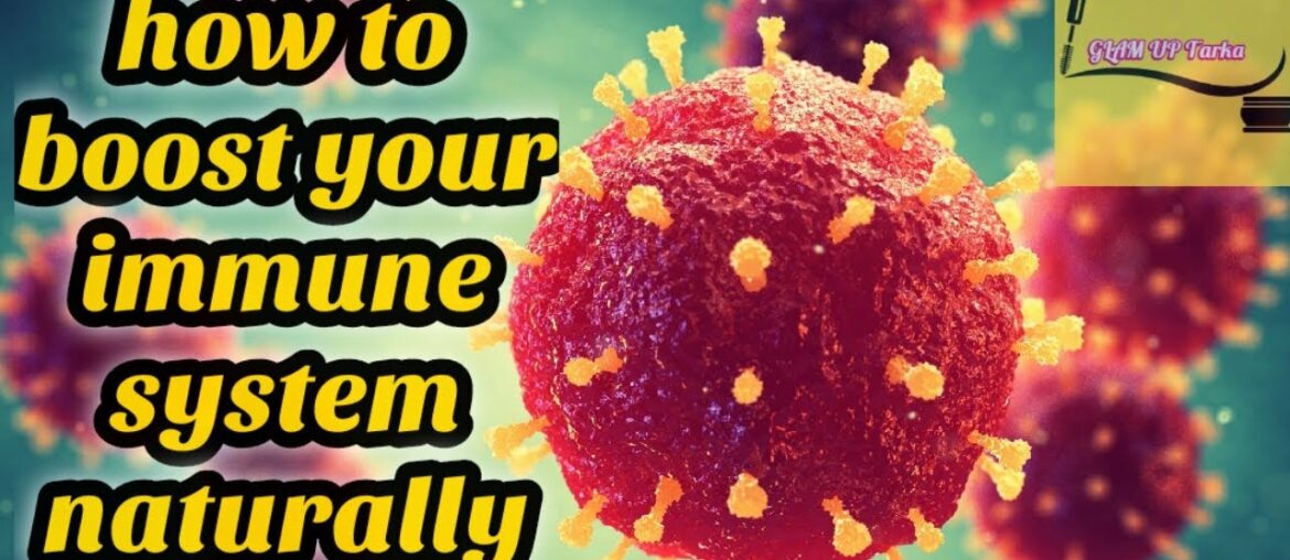 How to boost your immune system - Naturally boost immunity - Foods that harm immunity #Covid19