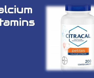Top Rated Calcium Vitamins You Can Get it Now