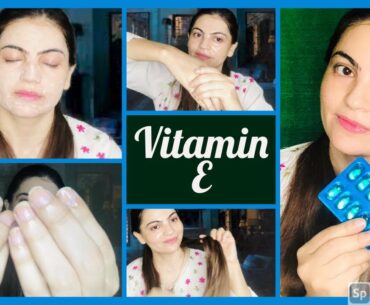 TOP  USES OF VITAMIN-E FOR SKIN ,BODY &HAIR |Get Wrinkles, Glowing And Spotless Skin