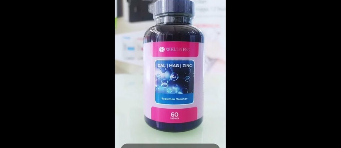Wellness Cal Mag Zinc Vitamin Tulang Keropos