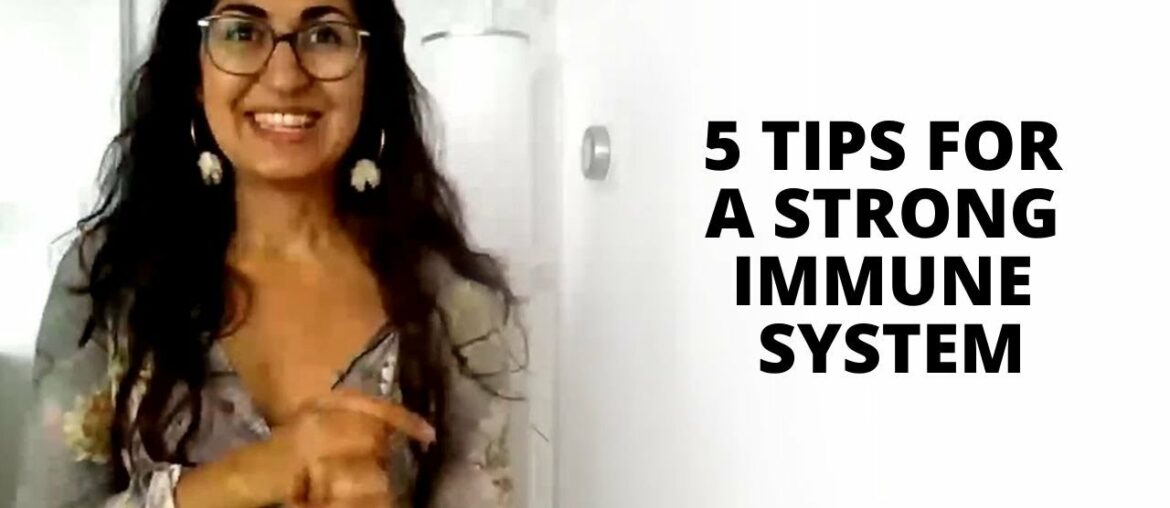 5 Tips for a Strong Immune System