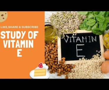 Vitamin E || sources , benefits, deficiency & supplements