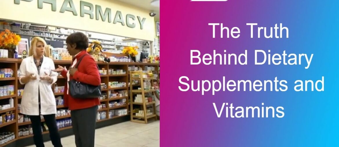 Dietary Supplements and Vitamins, Do They Really Work?