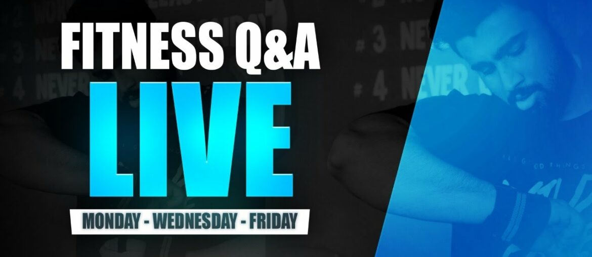 TRAINING, NUTRITION, SUPPLEMENTATION Q&A - LIVE FITNESS STREAM #2