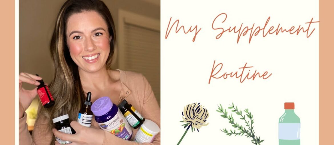 My Supplement Routine 2020 | What Vitamins and Herbs Do I Take?