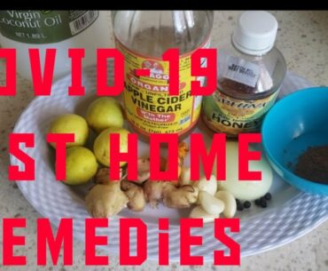 Best Covid-19 Home Remedies/ Immunity Booster