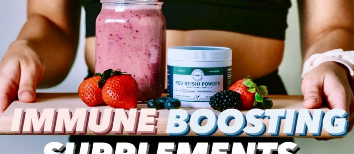 SUPPLEMENTS THAT I AM TAKING TO BOOST MY IMMUNE SYSTEM