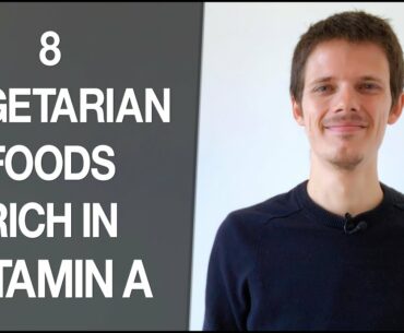 8 vegetarian foods rich in vitamin A (beta-carotene) | Vitamins