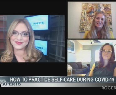 Ottawa Experts - How To Practice Self-Care During Covid-19