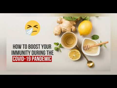 How to boost your Immunity  During  Covid  19 Pandemic
