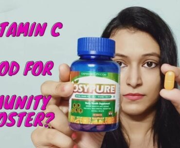 Is Vitamin C Good For Immunity Booster || Ft. Osypure || Miss Chillaxx
