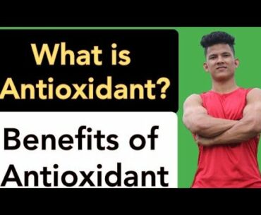 ANTIOXIDANT in hindi     | BENEFITS  |
