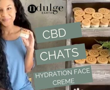 NDULGE EARTH | WELLNESS WEDNESDAY | HYDRATION FACE CREME