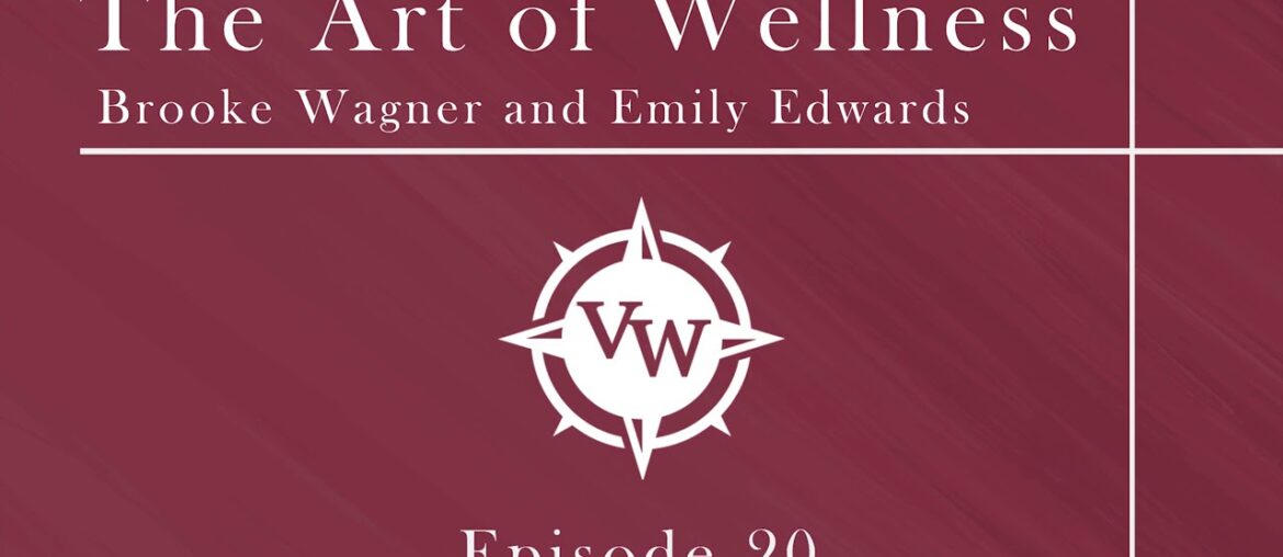 Episode 20 - The Art of Wellness with Emily and Brooke on Gut Permeability