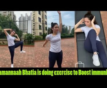 Tamannaah Bhatia Boost Immunity at Home after BEATING Coronavirus