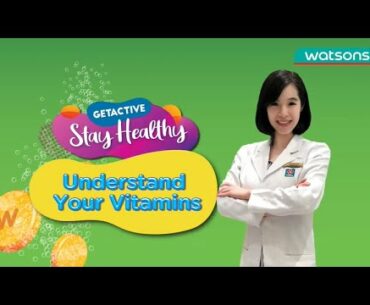 Understand Your Vitamins with #GetActiveExpert