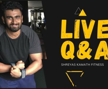 LIVE FITNESS STREAM #5 - SHREYAS KAMATH FITNESS