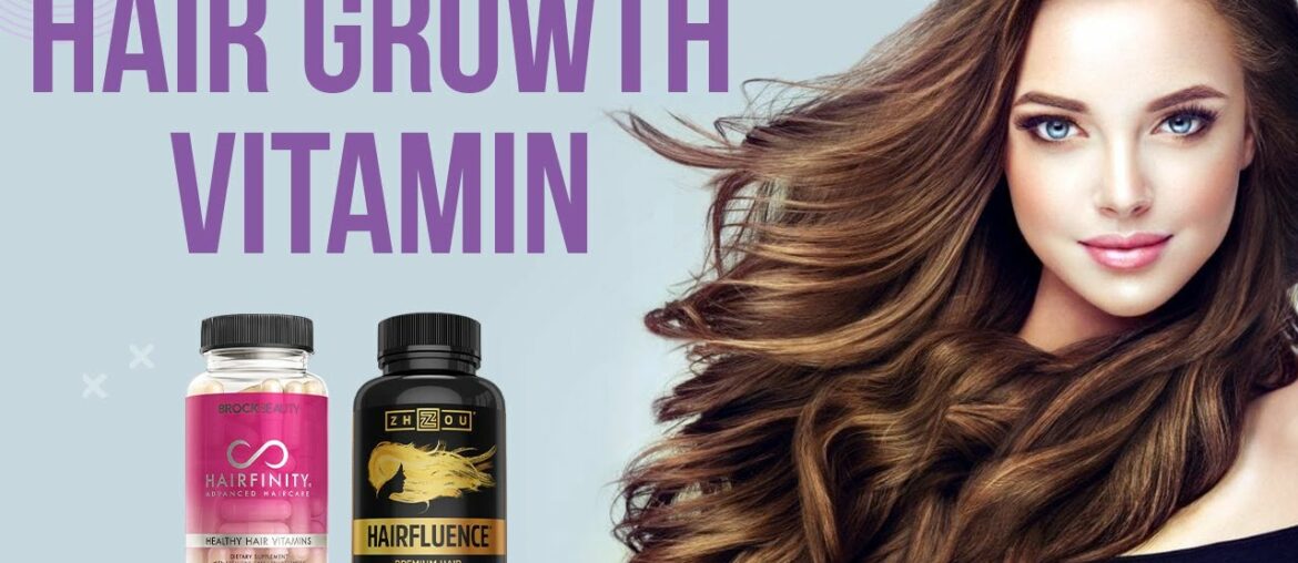 5 Best Hair Growth Vitamins that Actually Works