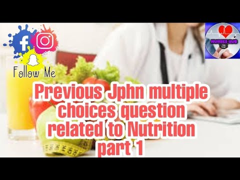 Previous Jphn multiple choices question related to Nutrition part 1(MALAYALAM CHANNEL)