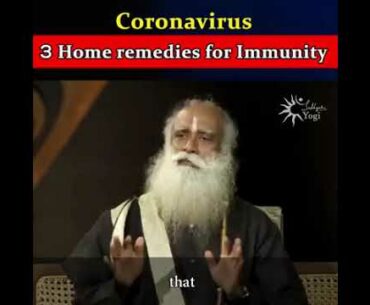 Corona Virus 3 Home Remedies For Immunity