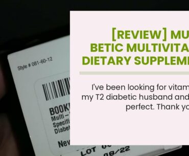 [Review] Multi-betic Multivitamin Dietary Supplement, Specifically Formulated for People with D...