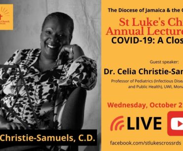 St. Luke's Lecture Annual Lecture - COVID-19: A Closer Look