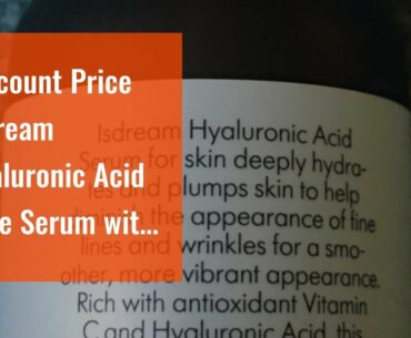 Discount Price Isdream Hyaluronic Acid Face Serum with Vitamin C Anti Aging & Anti Wrinkle Seru...