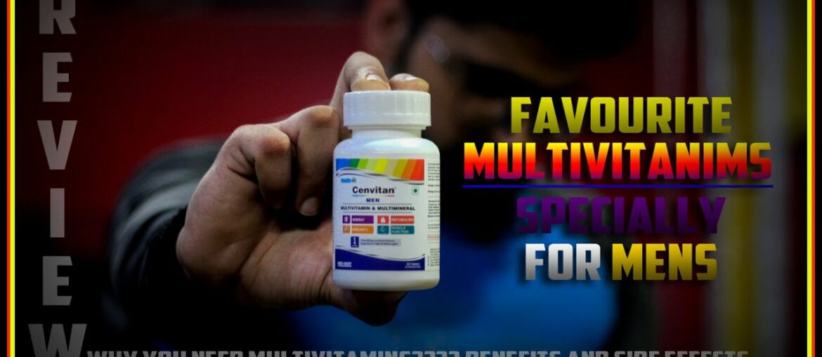 Why you need Multivitamin ? | CENVITAN MEN Healthvit |  Favorite Multivitamin |Benefit & side effect