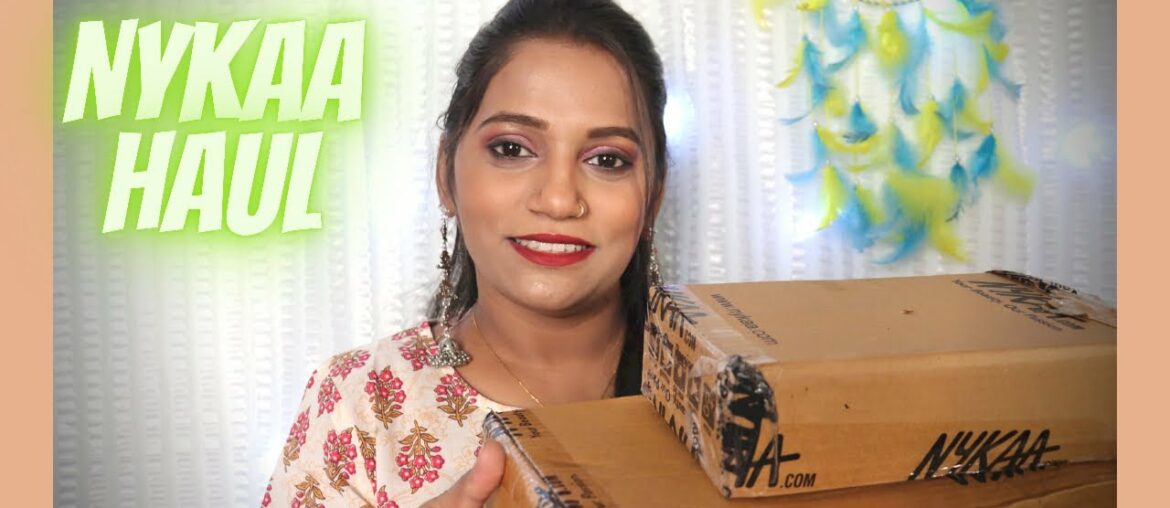 Nykaa Haul | Beauty by Ekta |