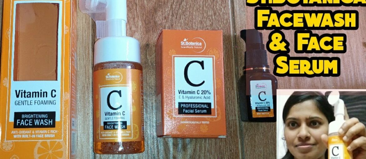 St.Botanica Vitamin C Facewash & Facial Serum | Facewash for Brightening Soft Smooth & Clear Skin