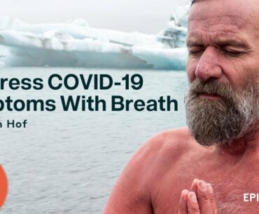 Suppress COVID-19 Symptoms With Breath