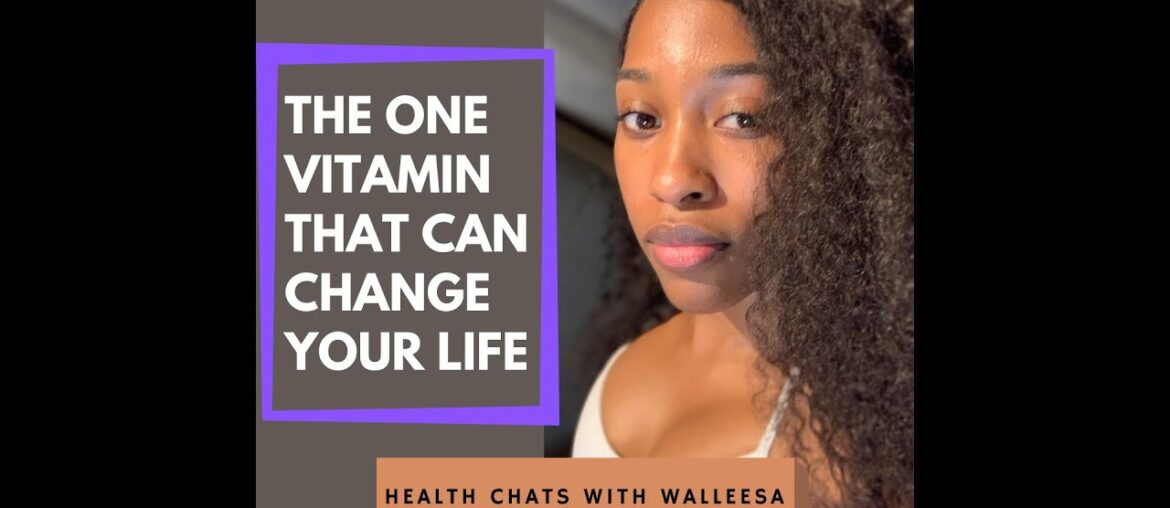 The ONE VITAMIN that can change your  life