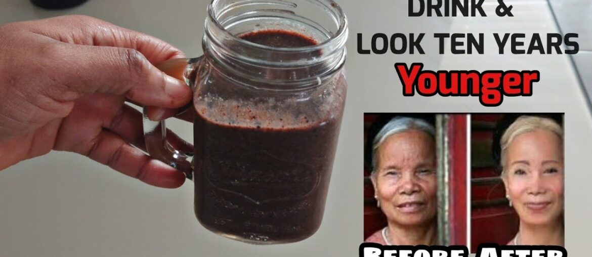 DRINK TO LOOK YOUNGER THAN YOUR AGE get baby glow skin