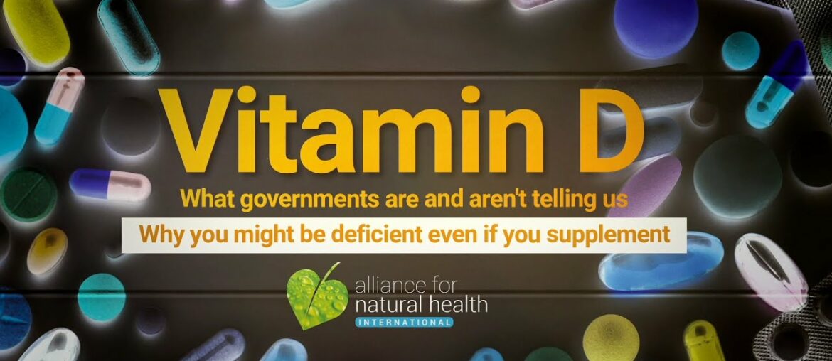 Vitamin D - What Governments are and aren't telling us