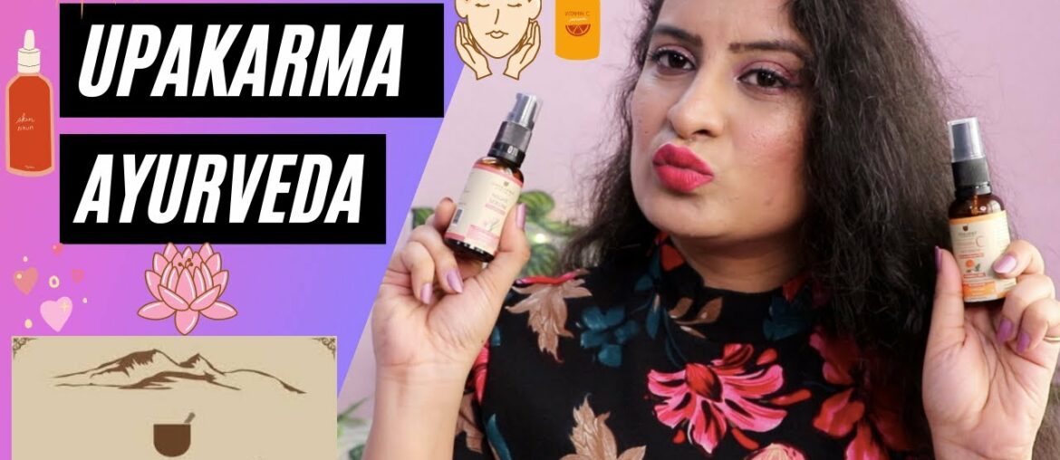Upakarma Ayurveda | Indian Ayurvedic skincare | Vitamin C & Night Serum | Deepa Sree