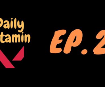 Daily Vitamin V!!! Episode 2