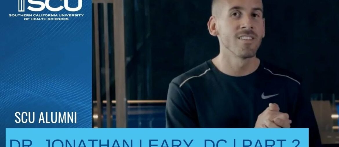 SCU Alumni: Part 2 | Dr. Jonathan Leary, DC - Remedy Place Founder, Concierge Wellness Doctor