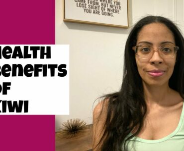 Kiwi health benefits