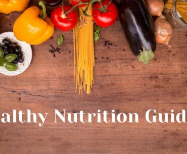 Basics of Healthy Nutrition / Holistic Nutrition