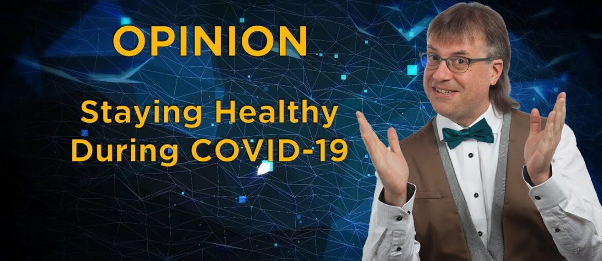 Staying Healthy During COVID19