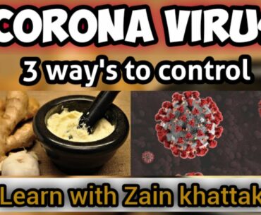 COVID19 Three ways to control corona virus