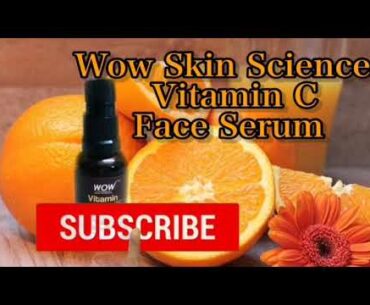 Wow Vitamin C Face Serum Review