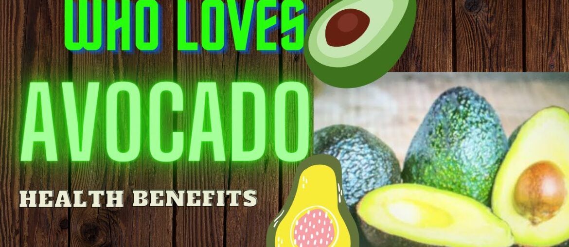 Avocado Health Benefits